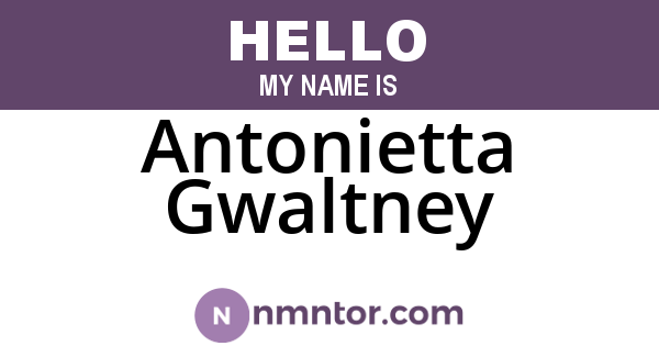 Antonietta Gwaltney