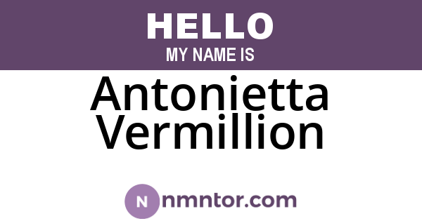 Antonietta Vermillion