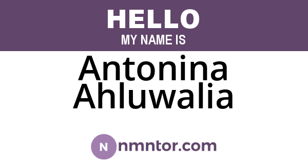 Antonina Ahluwalia