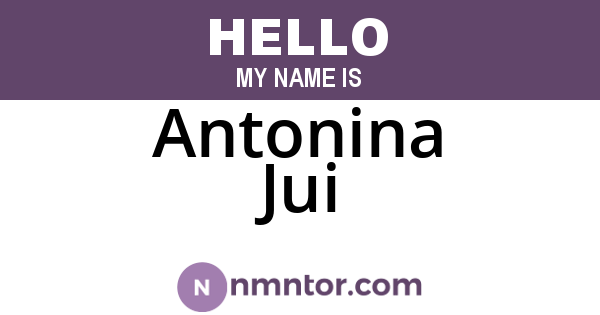 Antonina Jui