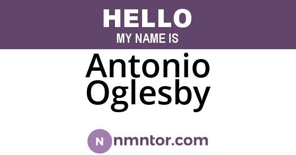 Antonio Oglesby