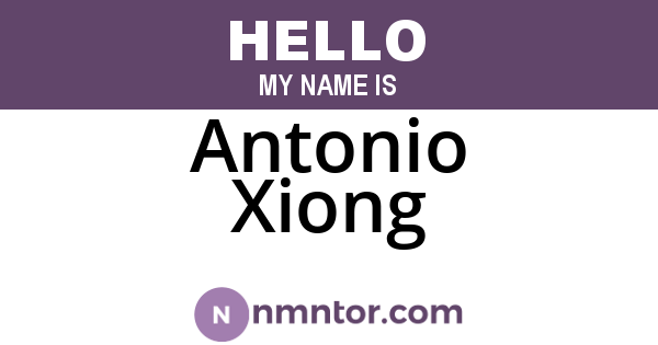 Antonio Xiong