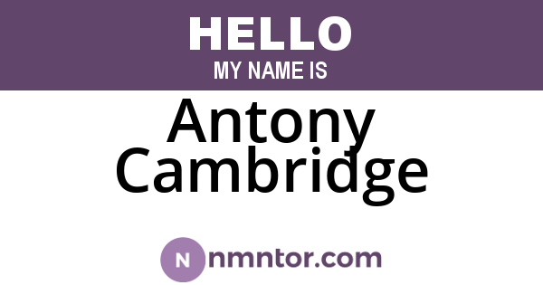 Antony Cambridge