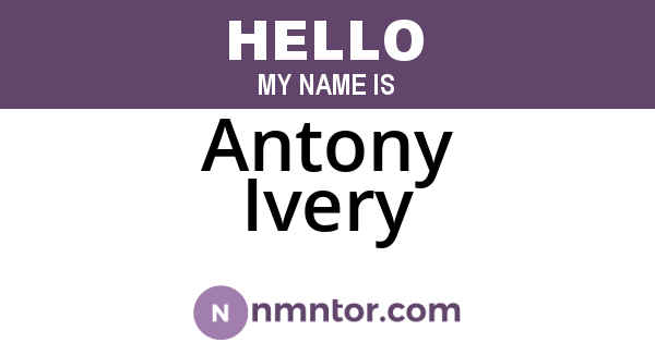Antony Ivery
