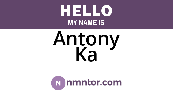 Antony Ka