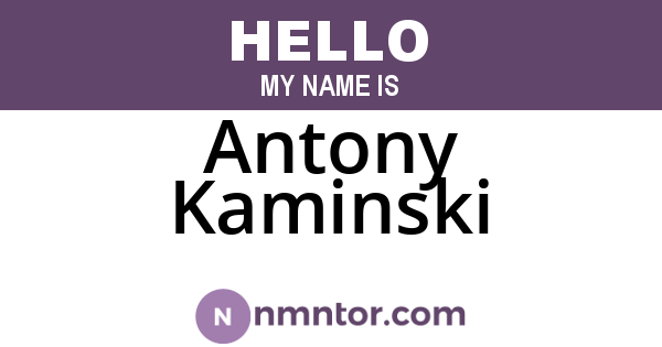 Antony Kaminski