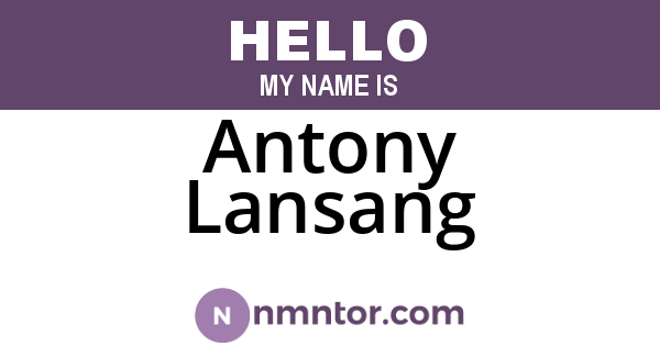Antony Lansang