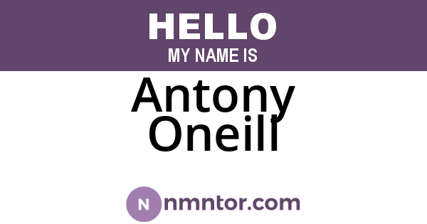 Antony Oneill