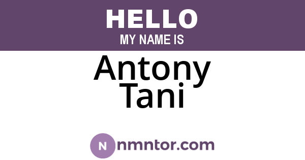 Antony Tani