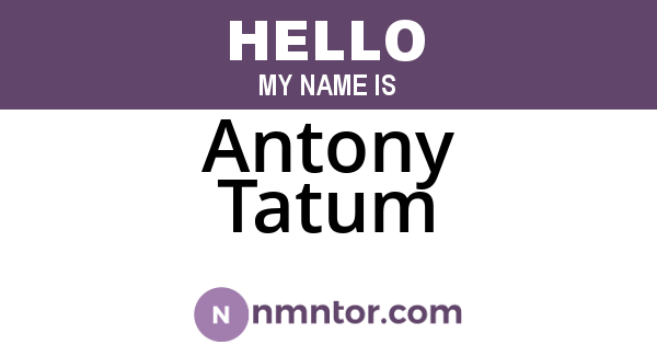 Antony Tatum