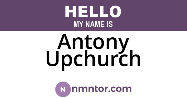 Antony Upchurch