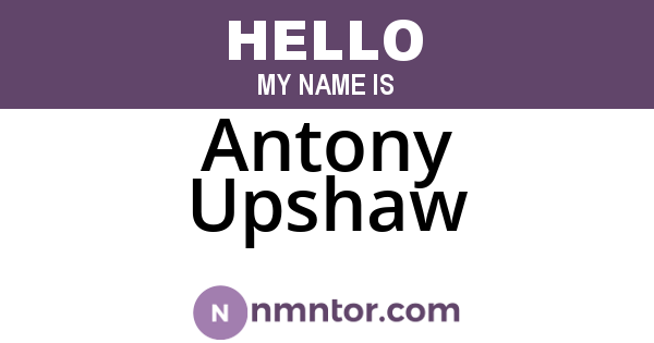 Antony Upshaw