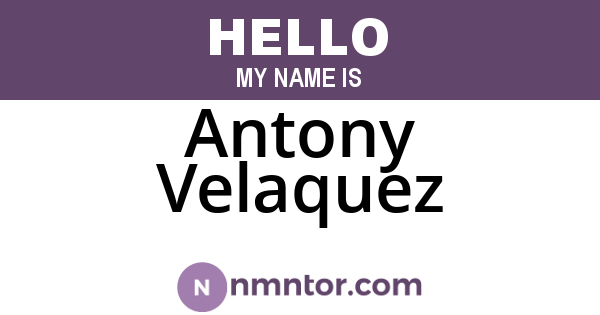 Antony Velaquez