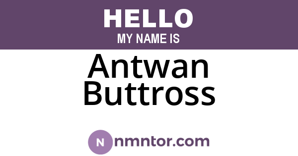 Antwan Buttross