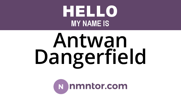 Antwan Dangerfield