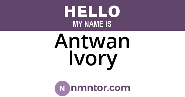 Antwan Ivory
