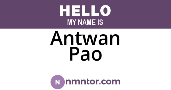 Antwan Pao