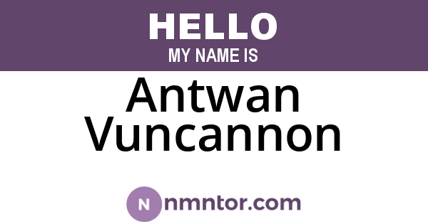 Antwan Vuncannon