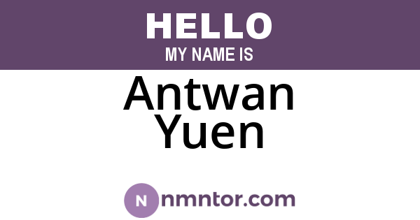 Antwan Yuen