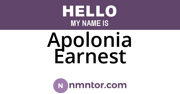 Apolonia Earnest