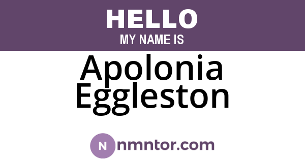 Apolonia Eggleston