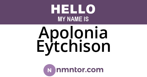 Apolonia Eytchison