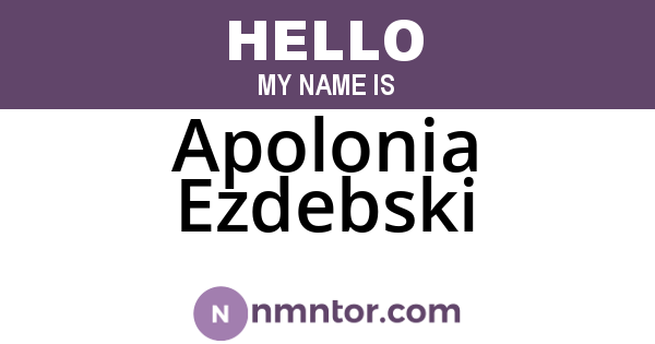 Apolonia Ezdebski