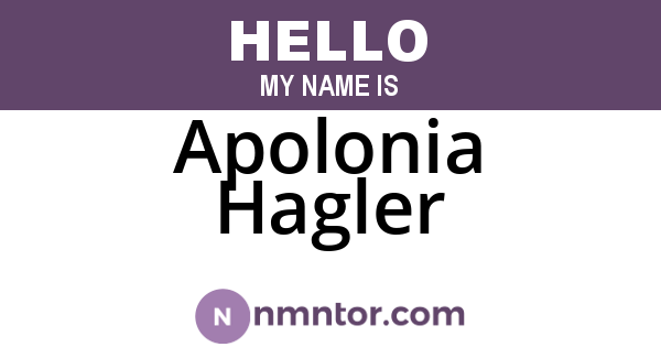 Apolonia Hagler