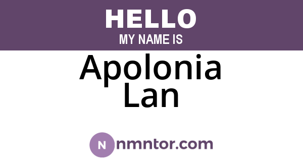 Apolonia Lan