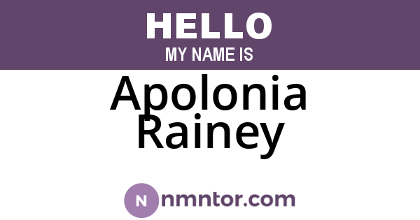 Apolonia Rainey