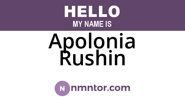 Apolonia Rushin