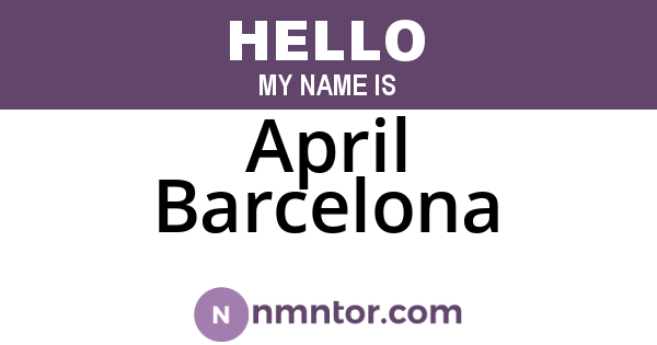 April Barcelona