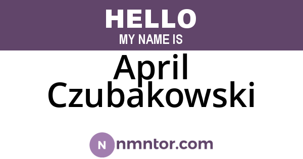 April Czubakowski