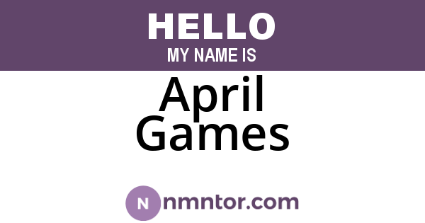 April Games