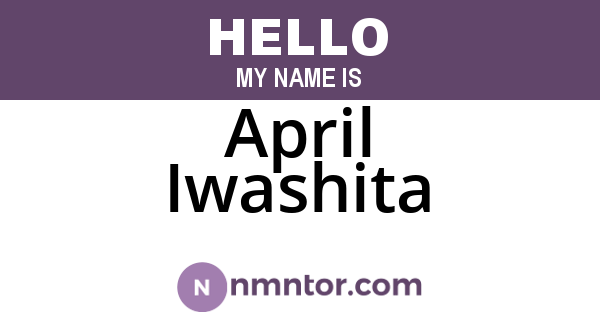 April Iwashita