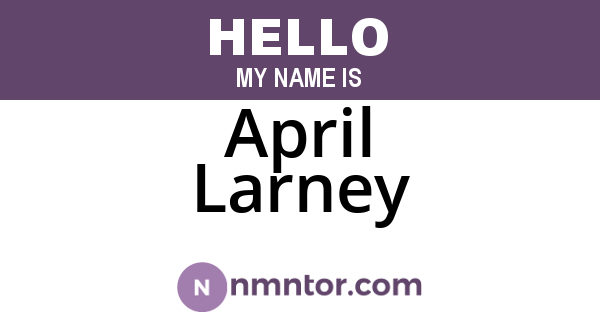 April Larney