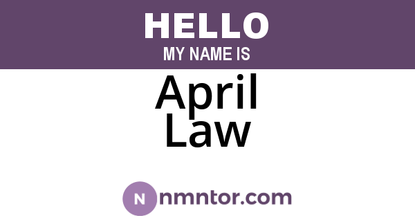 April Law