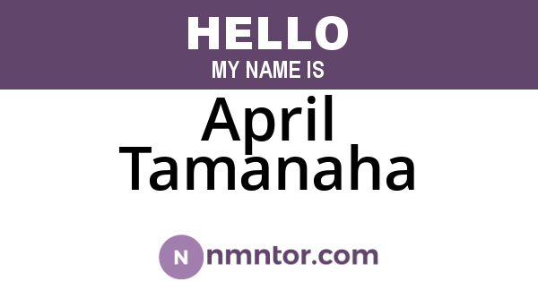April Tamanaha