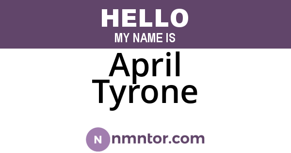 April Tyrone
