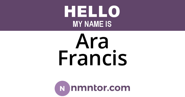 Ara Francis
