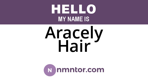 Aracely Hair