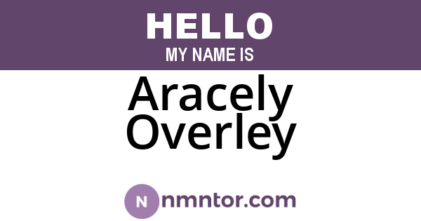 Aracely Overley
