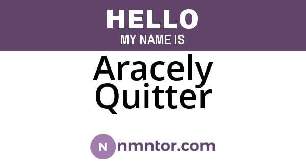 Aracely Quitter