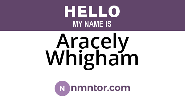 Aracely Whigham