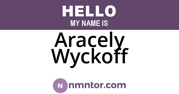 Aracely Wyckoff