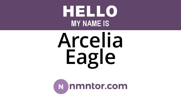 Arcelia Eagle