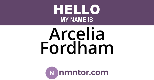 Arcelia Fordham