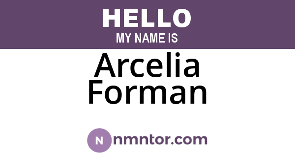 Arcelia Forman