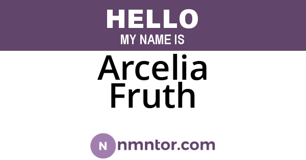 Arcelia Fruth