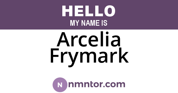 Arcelia Frymark